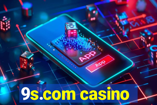 9s.com casino